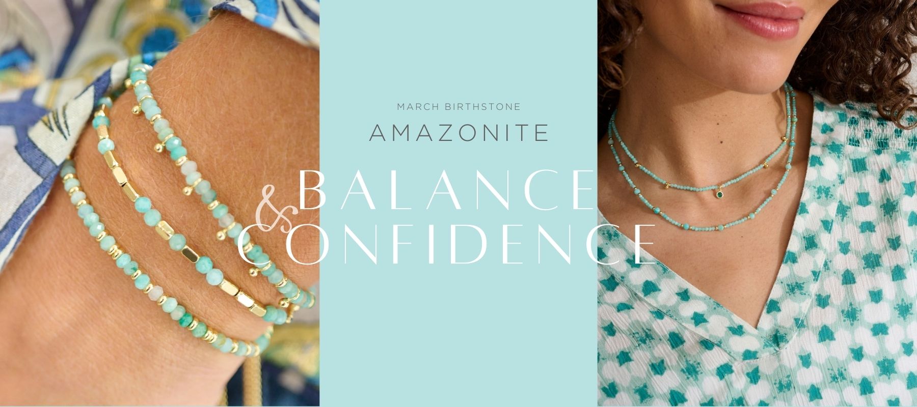 A banner showcasing March Birthstone bracelets in Amazonite and March Birthstone necklaces in Ammonite making the perfect gift for her 